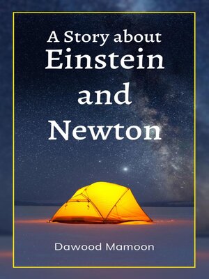 cover image of A Story about Einstein and Newton